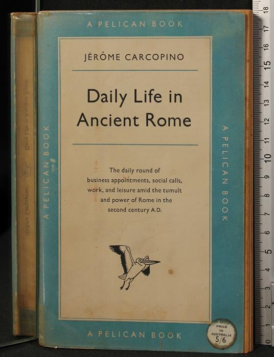 Daily Life in Ancient Rome - Jérôme Carcopino - copertina