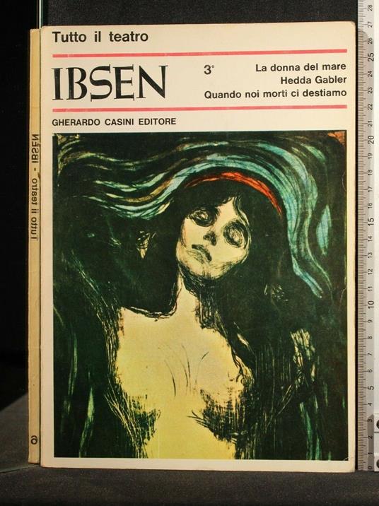 Tutto Il Teatro Drammi - Henrik Ibsen - copertina