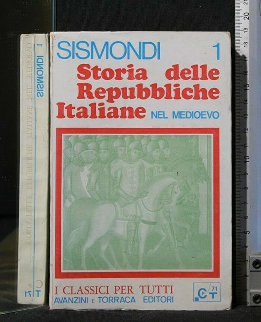 Storia Delle Repubbliche Italiane Nel Medioevo Volume 1 - Simonde de Sismondi - copertina