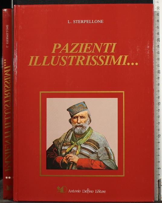 Pazienti Illustrissimi… Vol 2 - Luciano Sterpellone - copertina