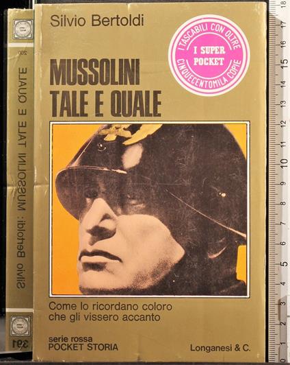 Mussolini tale e quale - Silvio Bertoldi - copertina