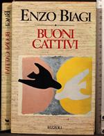 Buoni cattivi