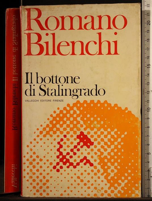 Il bottone di Stalingrado - Romano Bilenchi - copertina
