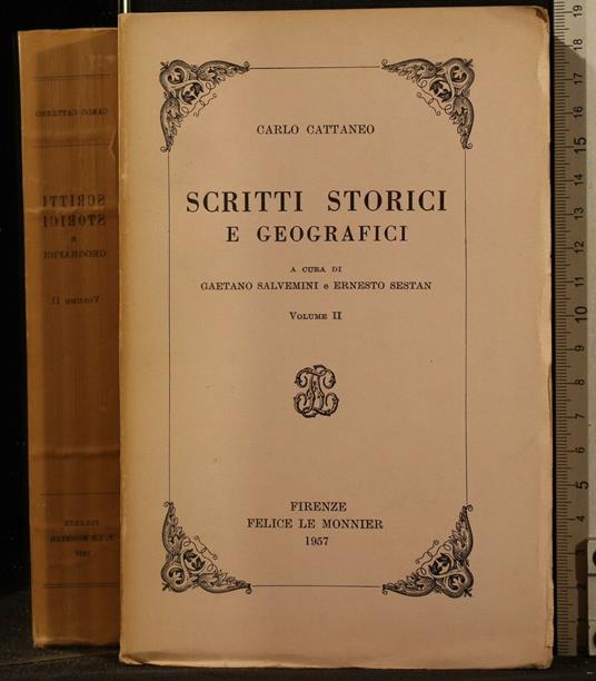 Scritti Storici e Geografici. Vol - Carlo Cattaneo - copertina