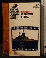La Seconda Guerra Mondiale da Teheran a Roma Volume 10
