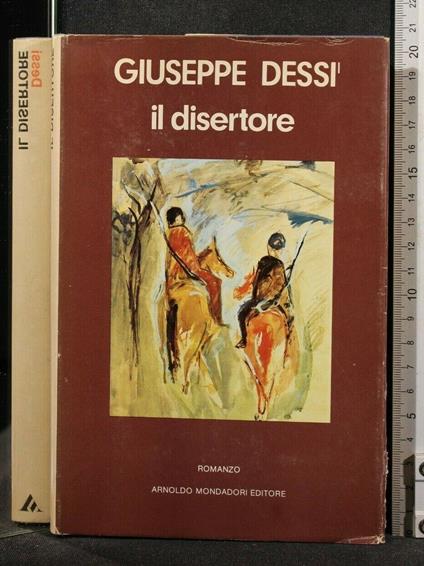 Il Disertore - Giuseppe Dessì - copertina