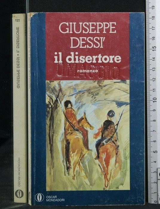 Il Disertore - Giuseppe Dessì - copertina