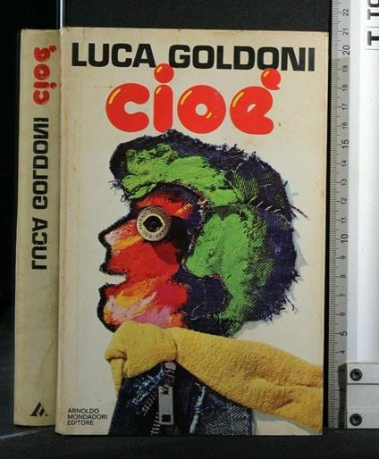 Cioè - Luca Goldoni - copertina