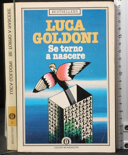 Se torno a nascere - Luca Goldoni - copertina
