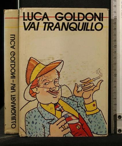 Vai Tranquillo - Luca Goldoni - copertina