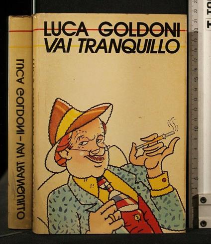 Vai Tranquillo - Luca Goldoni - copertina