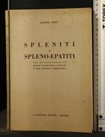 Spleniti e Spleno-Epatiti