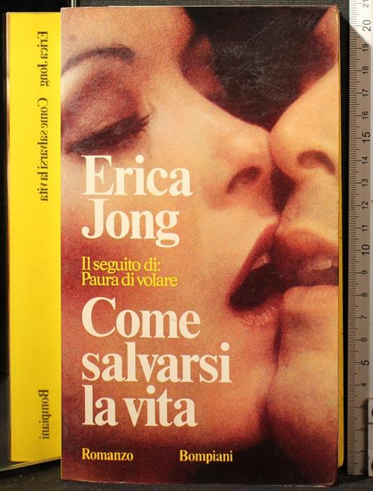 Come salvarsi la vita - Erica Jong - copertina