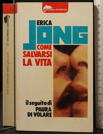 Come Salvarsi La Vita - Erica Jong - copertina