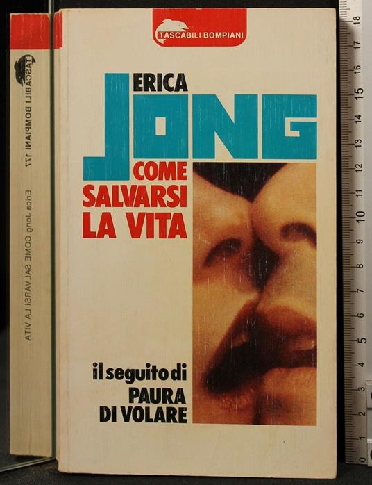 Come Salvarsi La Vita - Erica Jong - copertina