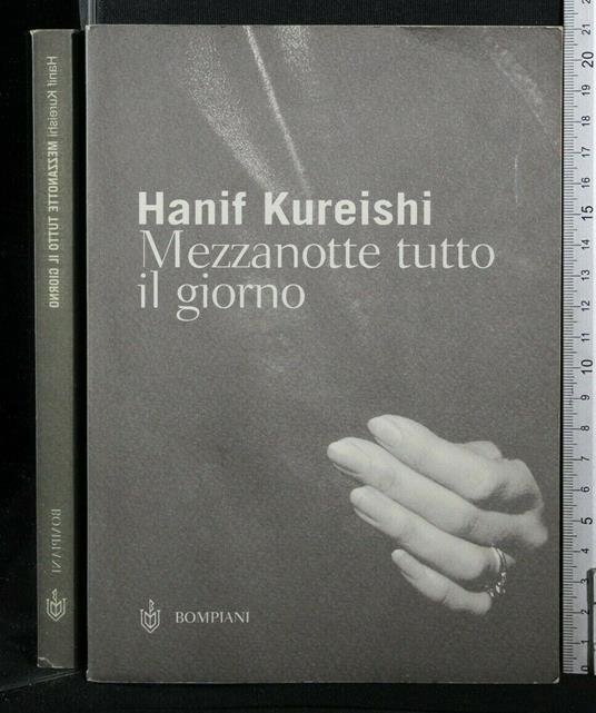 Mezzanotte Tutto Il Giorno - Hanif Kureishi - copertina