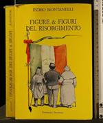 Figure e Figuri Del Risorgimento