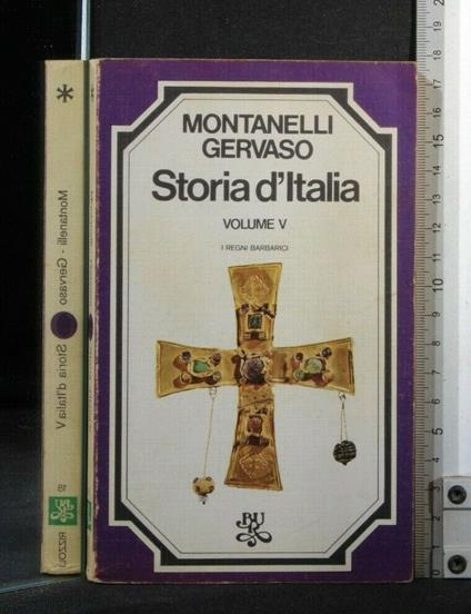 Storia D'Italia. Vol V. I Regni Barbarici. Montanelli, Gervaso - Indro Montanelli - copertina