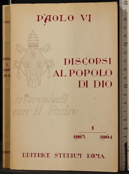 Discorsi Al Popolo di Dio. Vol - Paolo VI - copertina
