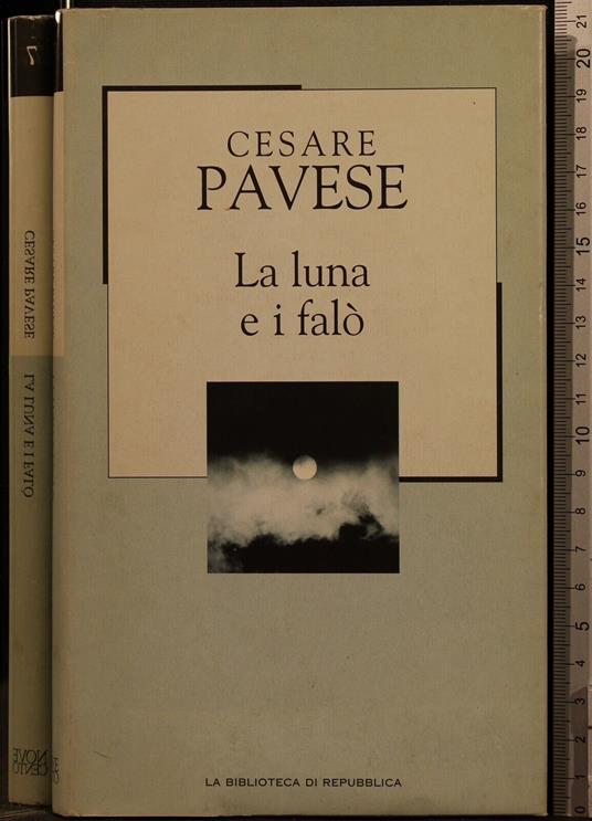 La Luna e I Falò - Cesare Pavese - copertina