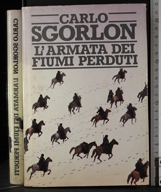 L' armata dei fiumi perduti - Carlo Sgorlon - copertina