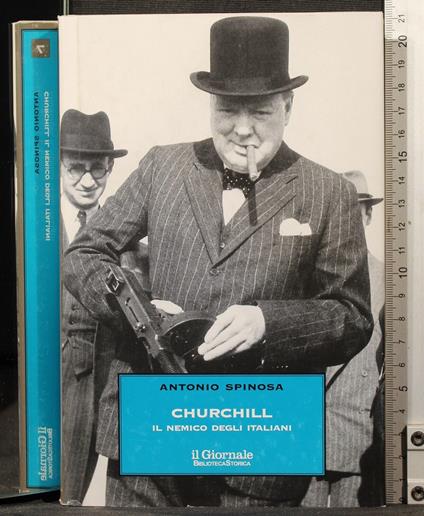 Churchill il nemico degli italiani - Antonio Spinosa - copertina