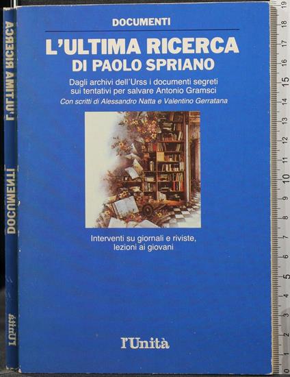 L' Ultima Ricerca - Paolo Spriano - copertina
