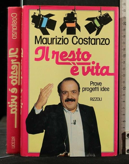 Il Resto è Vita - Maurizio Costanzo - copertina