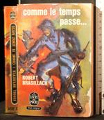 Comme le temps passe.