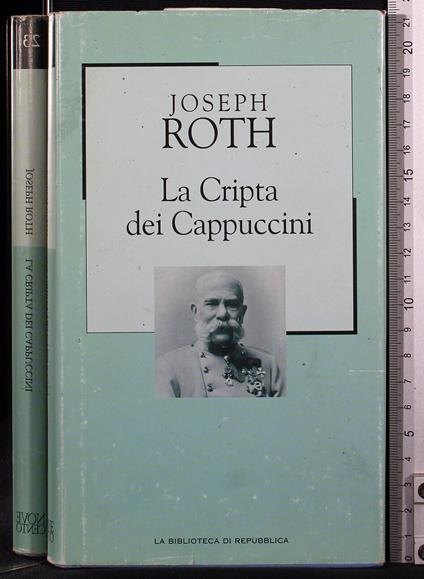 La Cripta dei Cappuccini - Joseph Roth - copertina