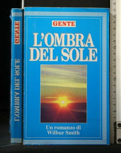 L' Ombra Del Sole - Wilbur Smith - copertina