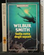 Sulla Rotta Degli Squali