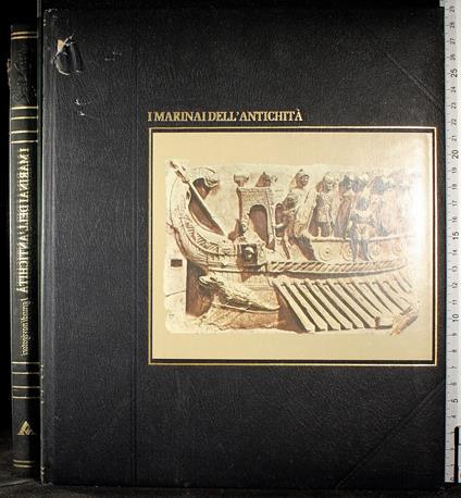 I grandi navigatori. I marinai dell'antichità - Colin Thubron - copertina