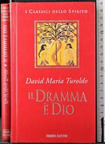 Il dramma è Dio