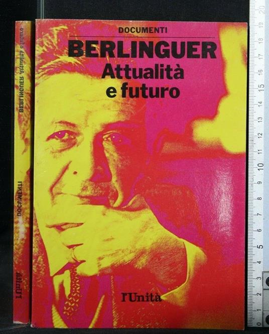 Attualità e Futuro - Enrico Berlinguer - copertina