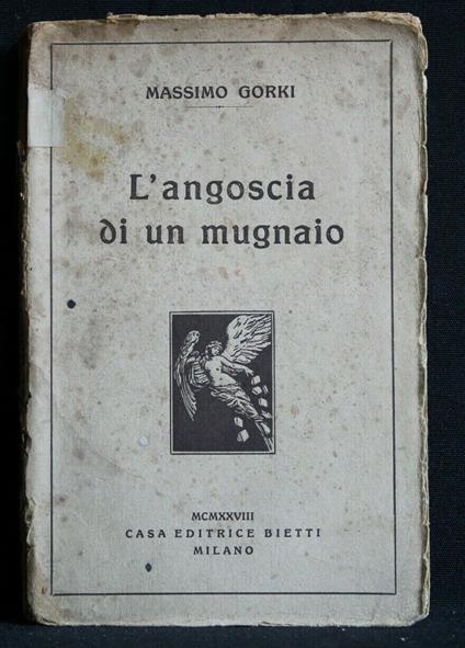 L' Angoscia di Un Mugnaio - Maksim Gorkij - copertina