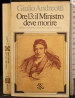 Ore 13: il Ministro deve morire