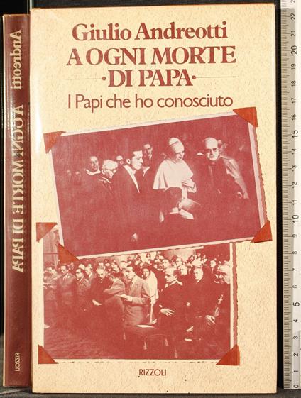 A ogni morte di Papa - Giulio Andreotti - copertina