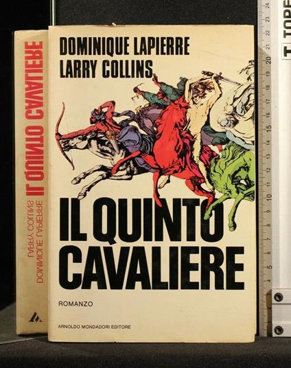 Il Quinto Cavaliere - Dominique Lapierre - copertina
