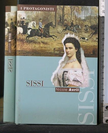 I Protagonisti Sissi - Nicole Avril - copertina