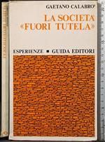 La società fuori tutela