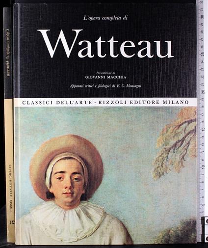 L' opera completa di Watteau - Giovanni Macchia - copertina