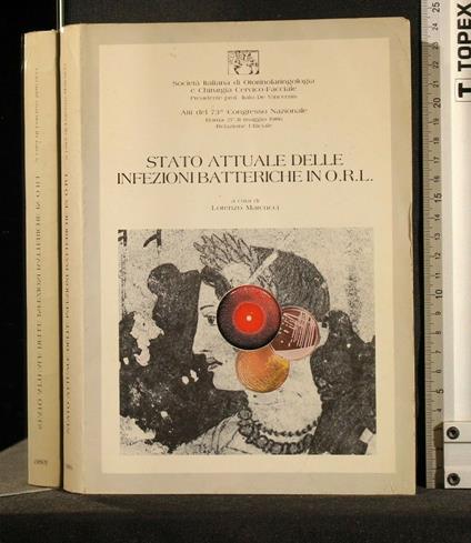 Stato Attuale Delle Infezioni Batteriche in O.R.L - Luisa Marcucci - copertina