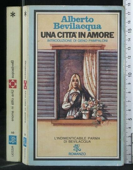 Una Città in Amore - Alberto Bevilacqua - copertina