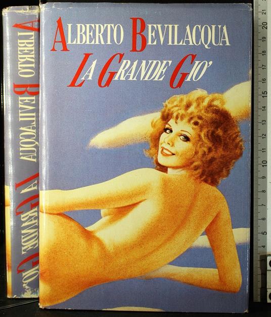 La grande gio - Alberto Bevilacqua - copertina