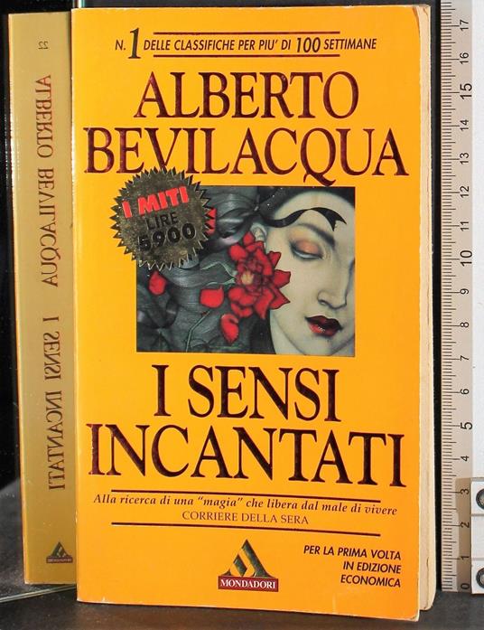 I sensi incantati - Alberto Bevilacqua - copertina