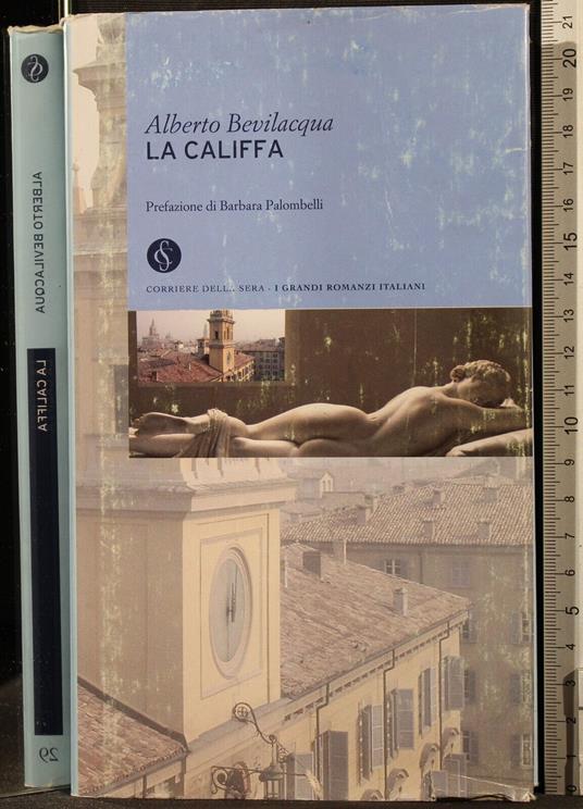 La Califfa - Alberto Bevilacqua - copertina