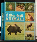 Il Libro Degli Animali. Luigi Cagnolaro. Valentina
