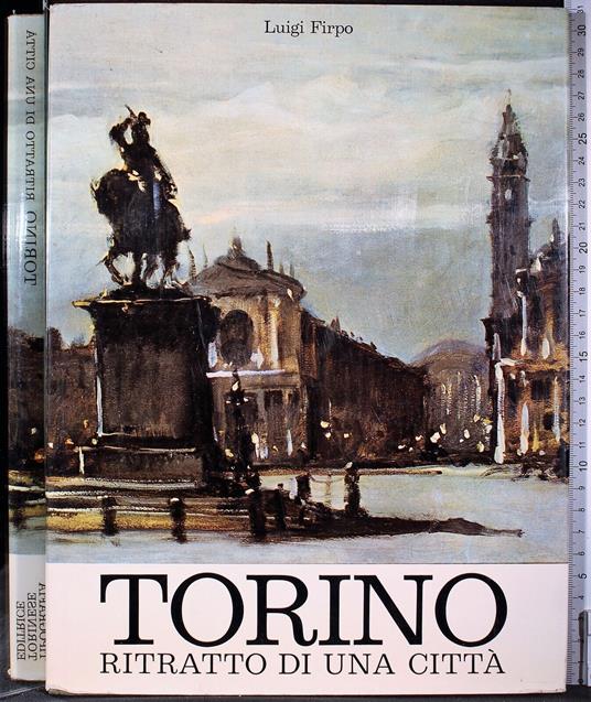 Torino. Ritratto di una città - Luigi Firpo - copertina
