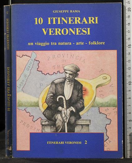 10 Itinerari Veronesi. Vol 2 - Giuseppe Rama - copertina